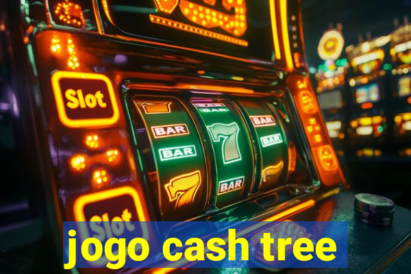 jogo cash tree